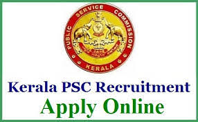 # Kerala PSC Recruitment Notification 2019