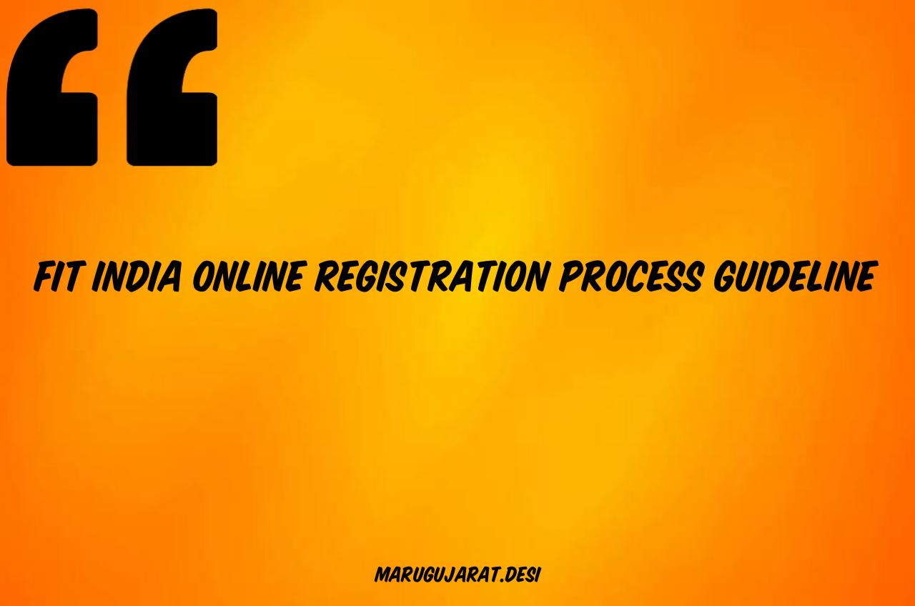 Fit India Online Registration Process Guideline