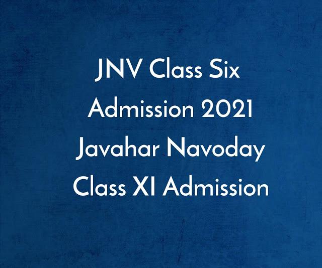 Jawahar Navoday Vidyalay Class Six Admission 2021