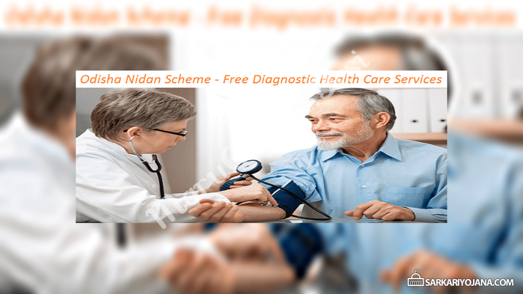 odisha-nidan-scheme-2021-free-diagnostic-health-care-services-for-citizens
